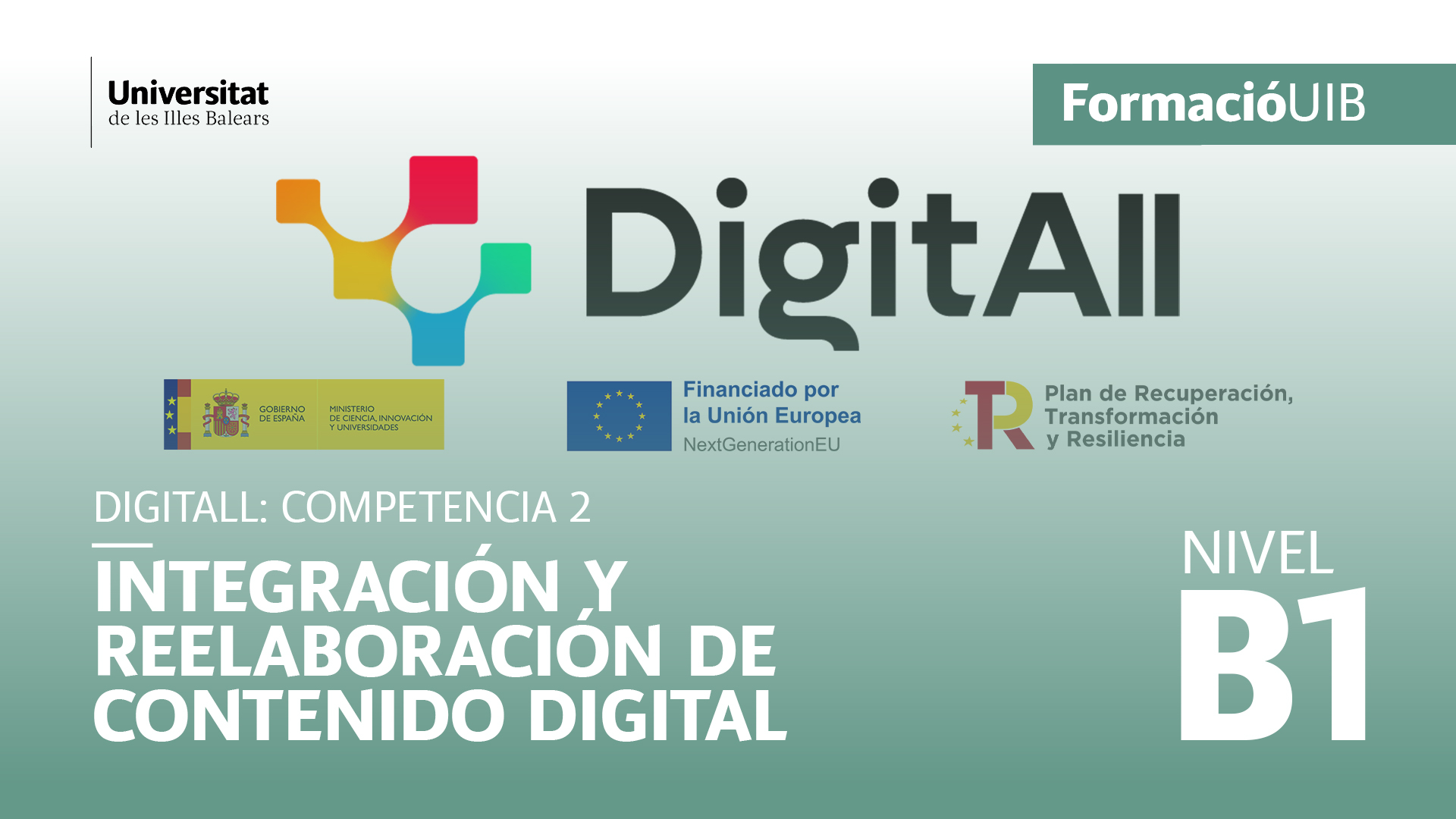 (Nivel B1) Introducción a integración y reelaboración de contenido digital