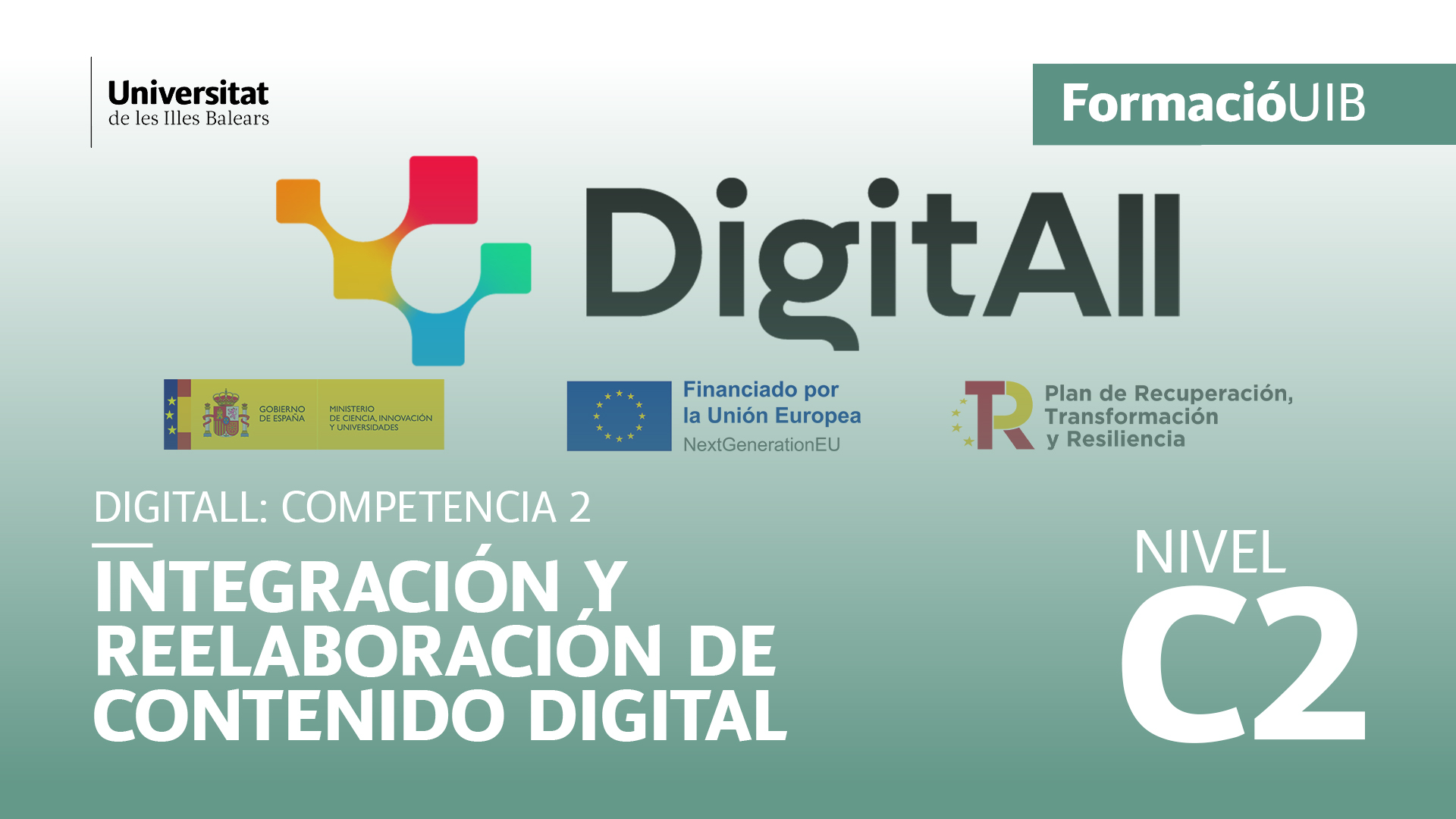 (Nivel C2) Introducción a la integración y reelaboración de contenido digital