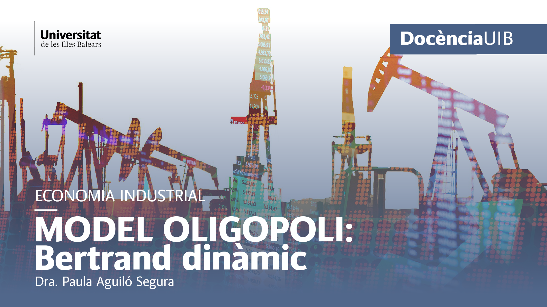 Industrial Economy. Oligopoly model (V) Bertrand dinamic