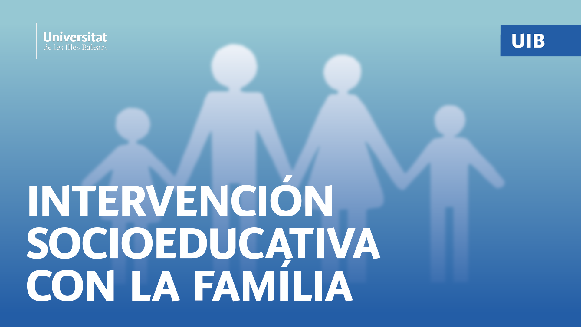 Socio-educational intervention with the family