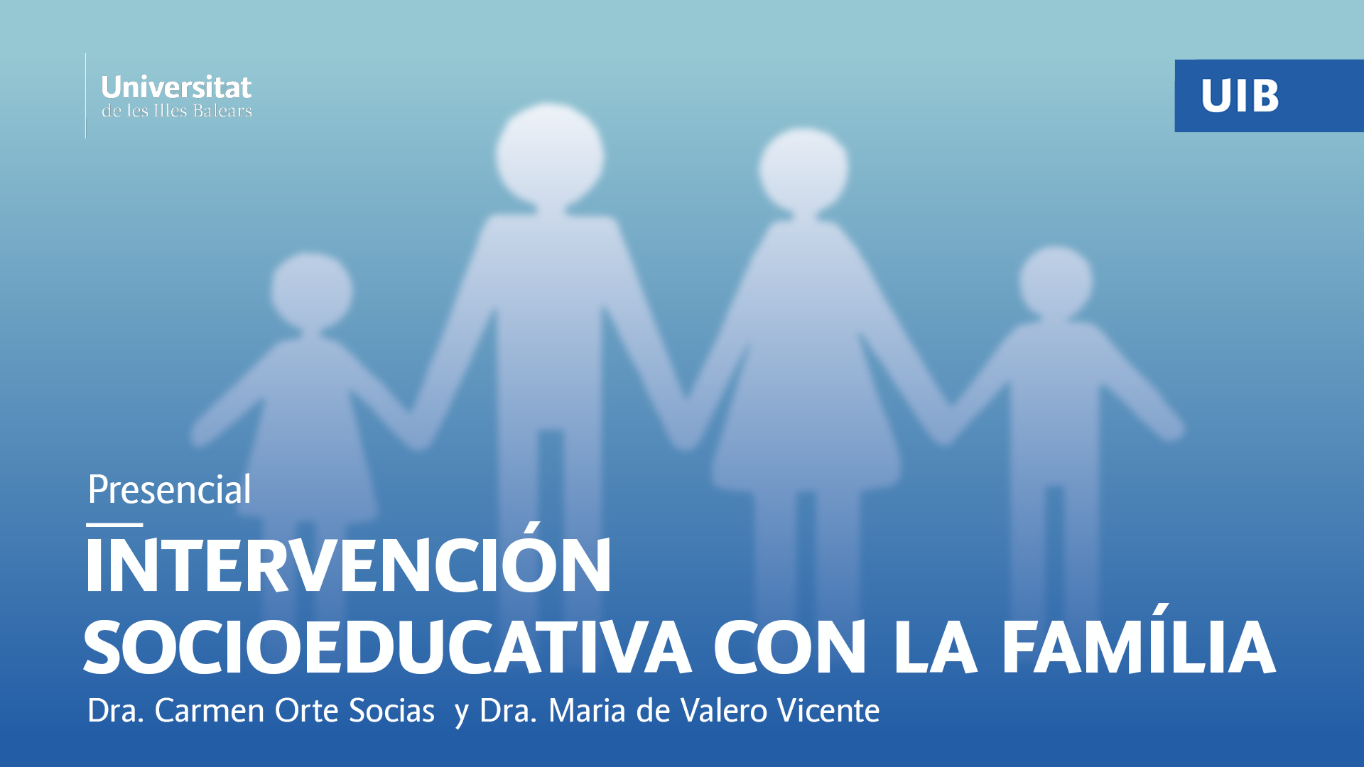 Socio-educational intervention with the family. In-person